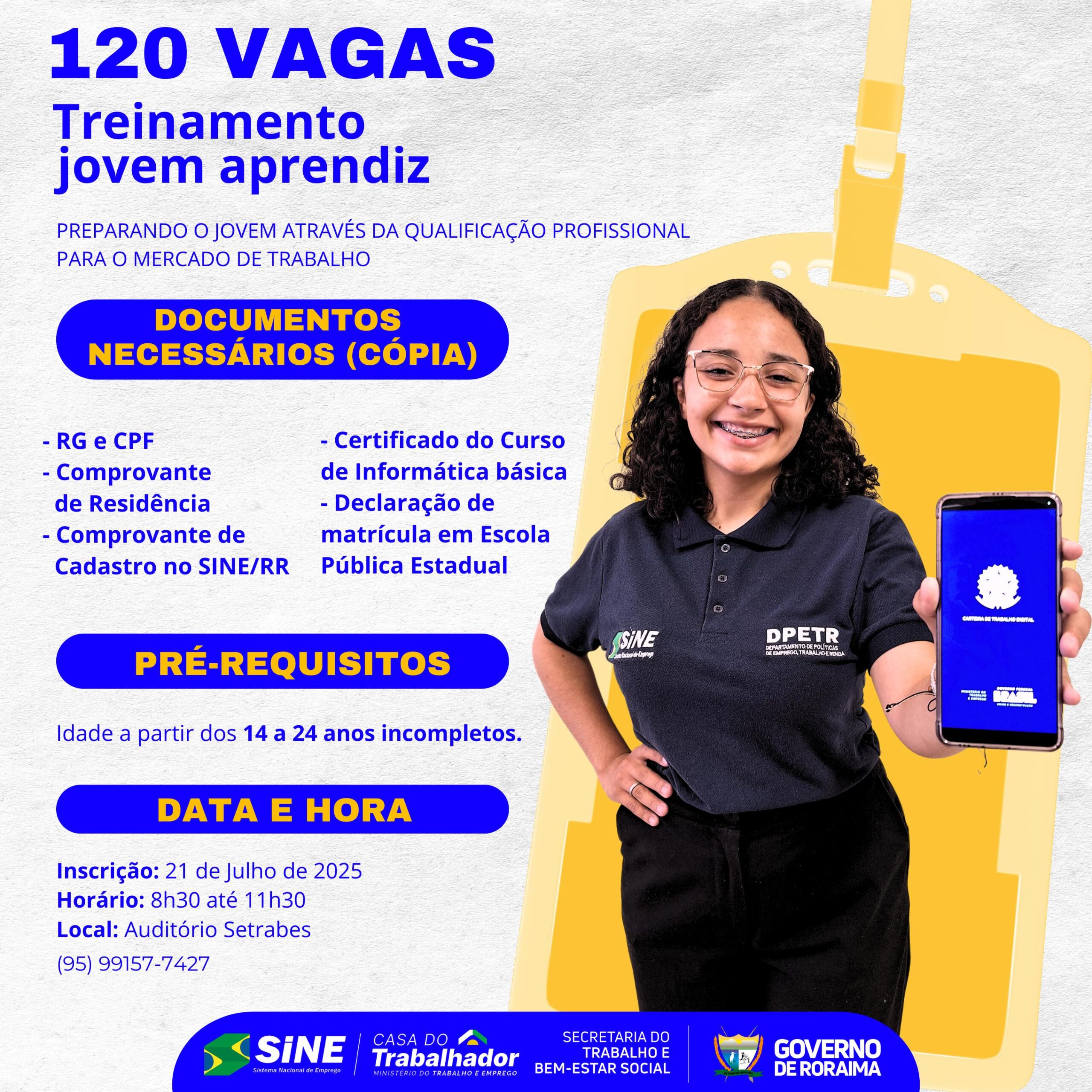 Projeto de Treinamento Jovem Aprendiz – Parceria entre SETRABES E SEJUC.